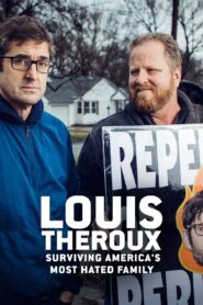 Louis Theroux: Surviving America’s Most Hated Family